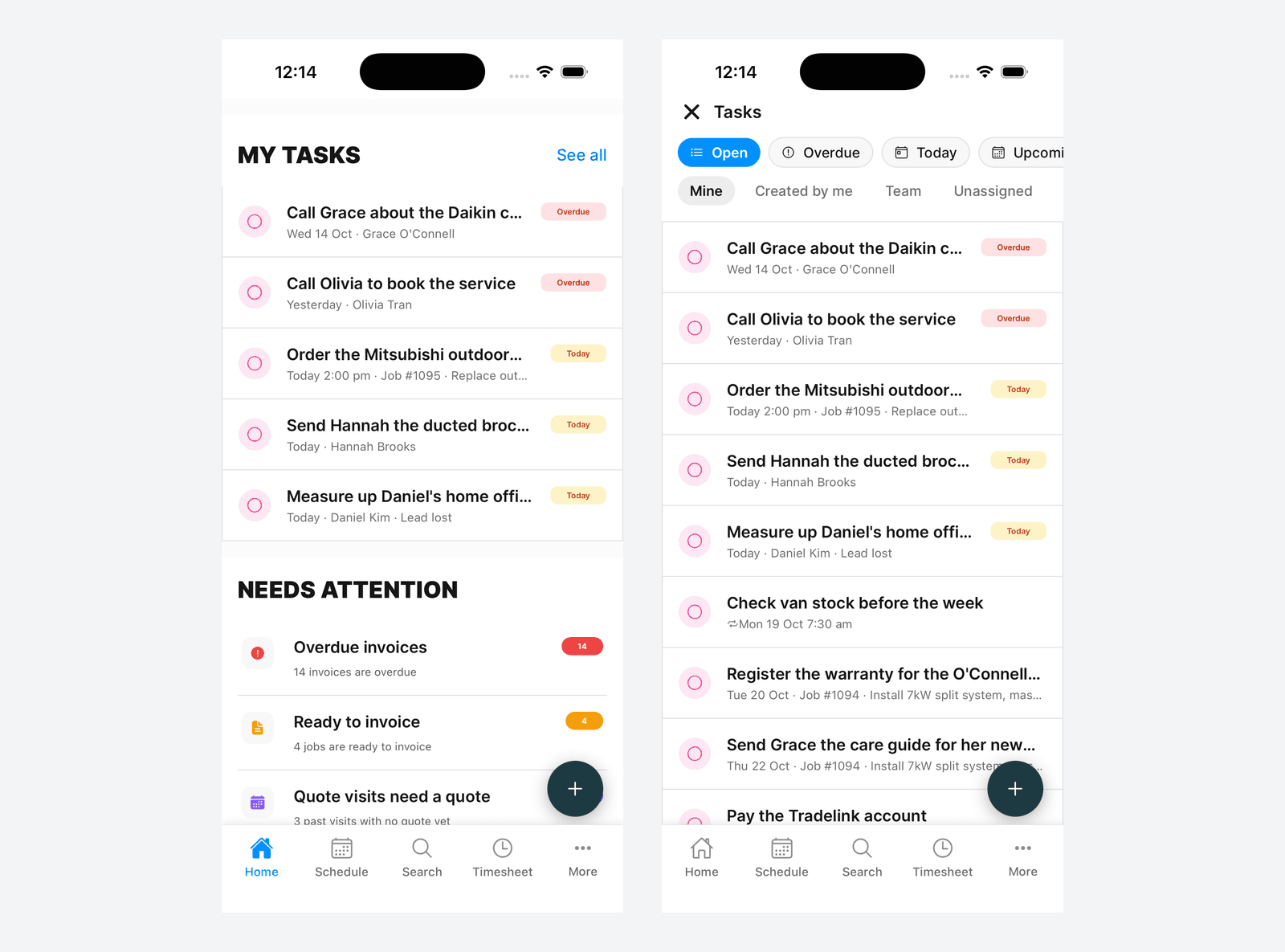 Home with My tasks listing overdue and today tasks above Needs attention, beside the Tasks screen with the Open pill and the Mine view selected