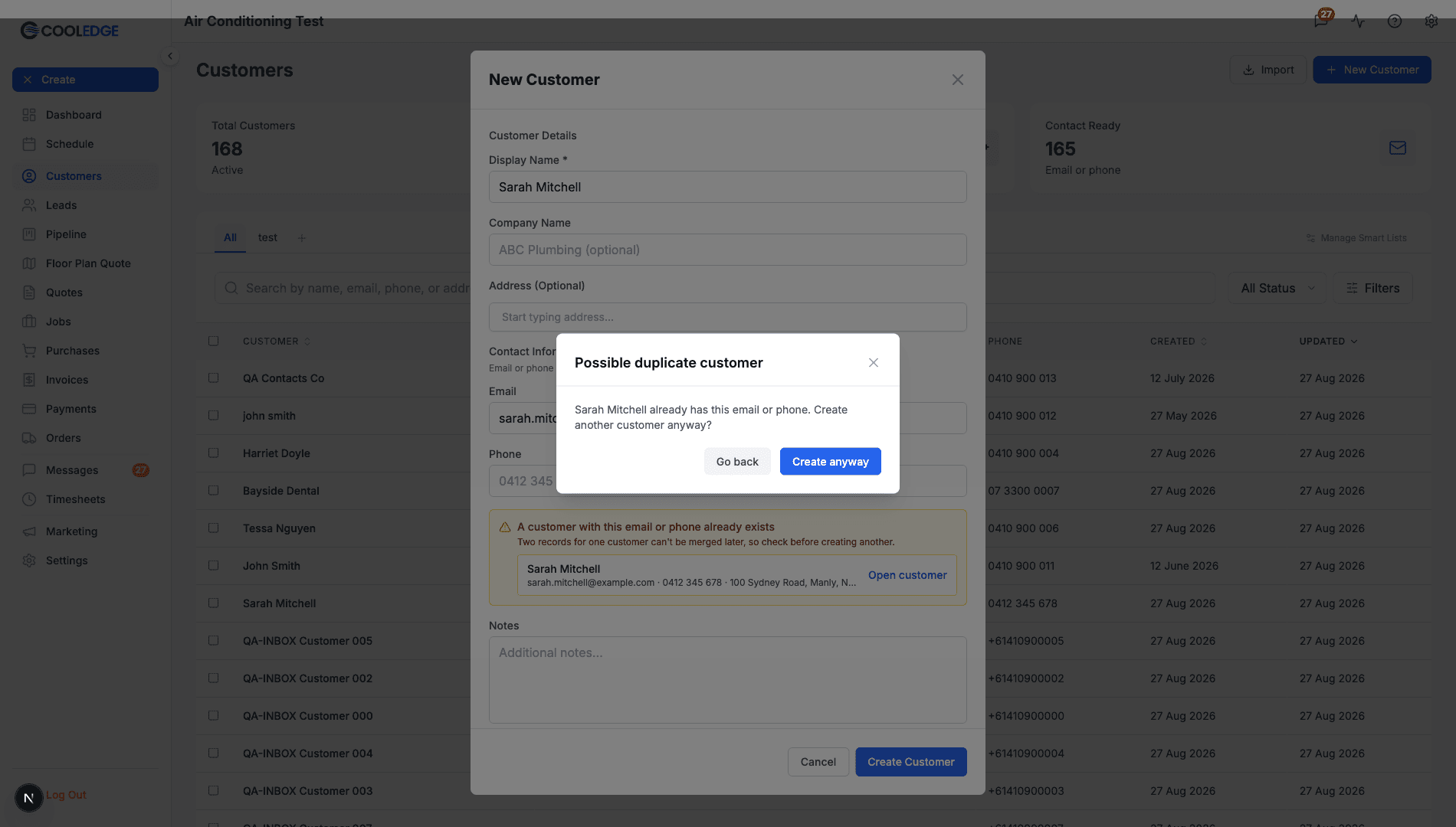 The confirmation asking whether to create another customer anyway