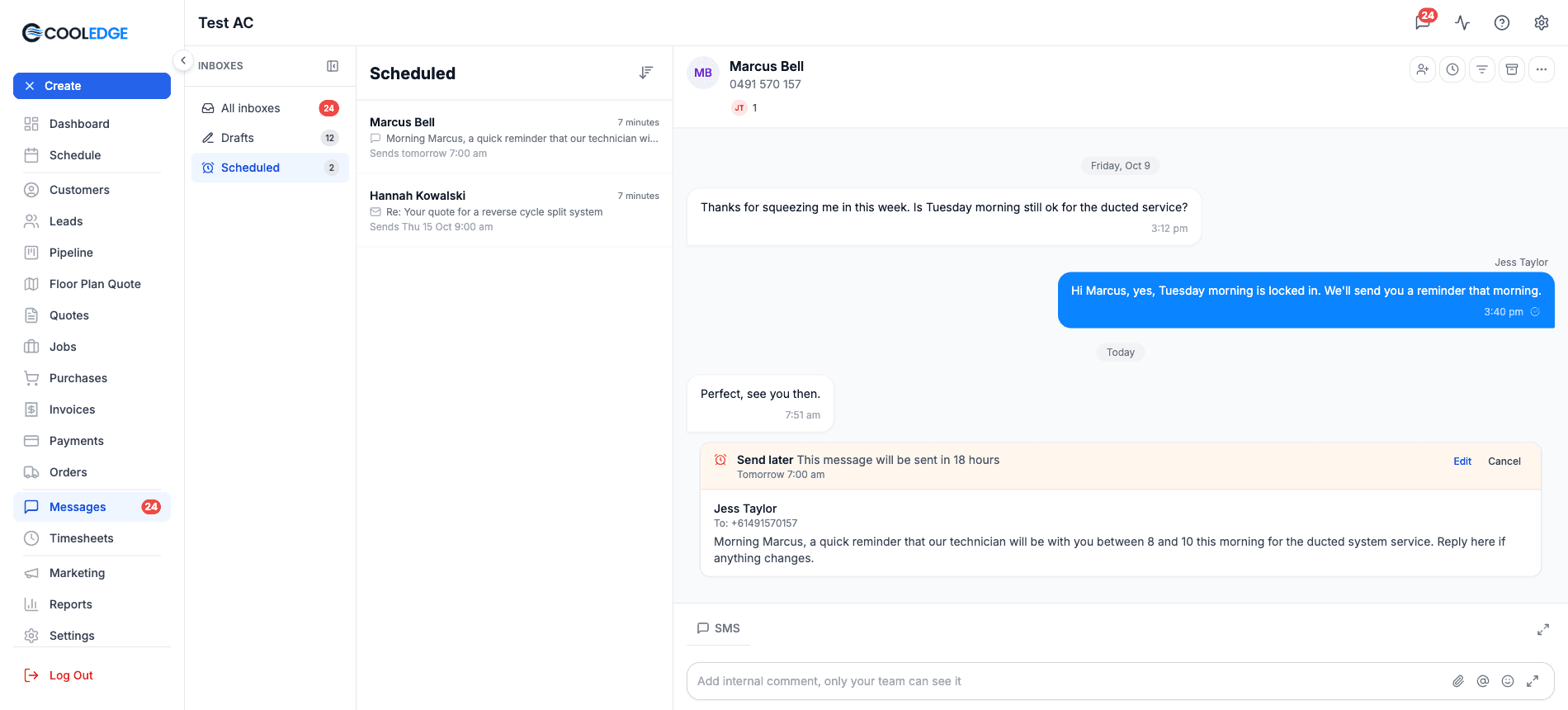 The Scheduled list open from the rail on the portal, with each message's customer, first line and Sends time. The open conversation ends with its Send later card